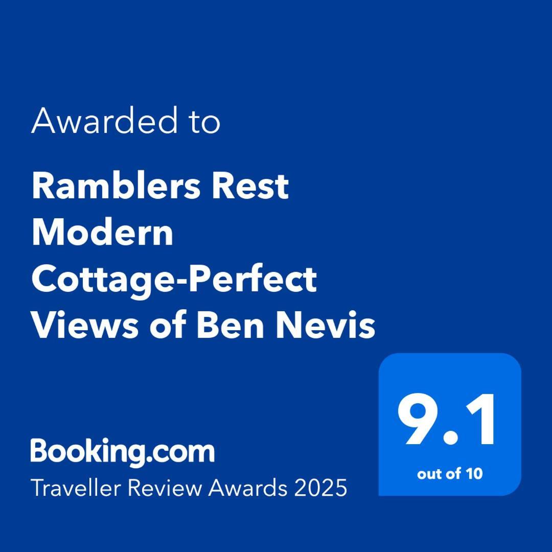 Ramblers Rest Modern Cottage-Perfect Views Of Ben Nevis Fort William Extérieur photo
